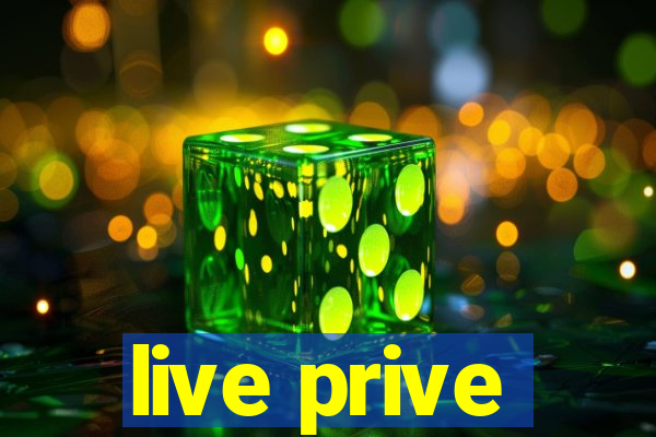 live prive